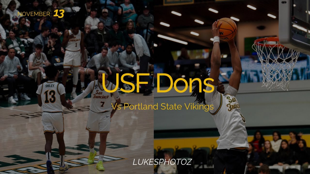 San Francisco Dons VS PORTLAND STATE Vikings | FULL GAME HIGHLIGHTS
