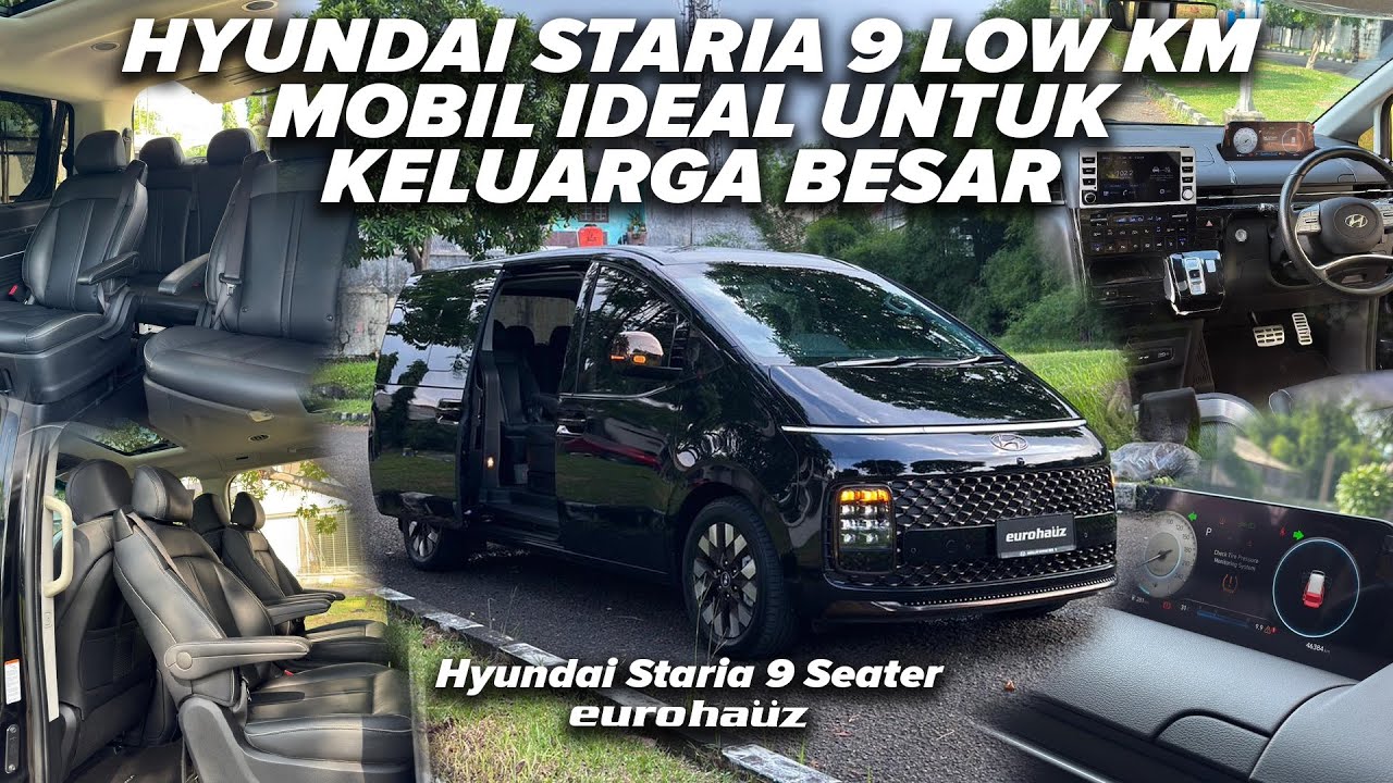 HYUNDAI STARIA 9 LOW KM, MOBIL IDEAL UNTUK KELUARGA BESAR