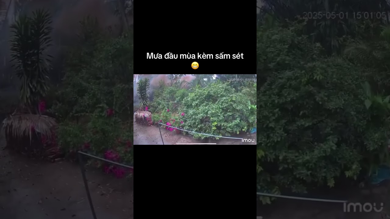 Mưa đầu m&ugrave;a k&egrave;m sấm s&eacute;t 😬 #cameralongan