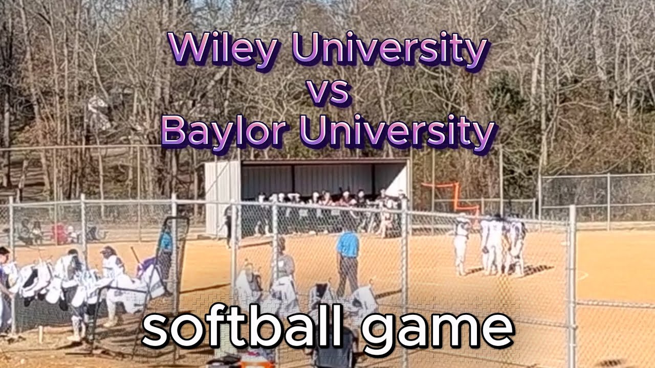 #wiley     Wiley university vs Baylor university