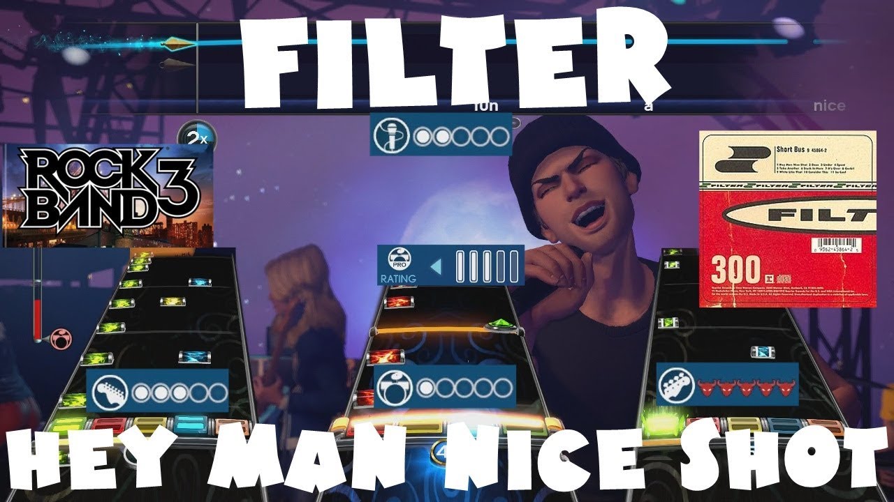 Filter - Hey Man Nice Shot - Rock Band 3 Expert Full Band