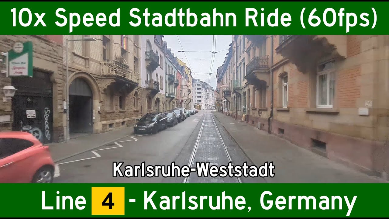 10x Speed (60 fps) - Line 4 Stadtbahn Ride - Karlsruhe, Germany - Badeniaplatz to Europaplatz