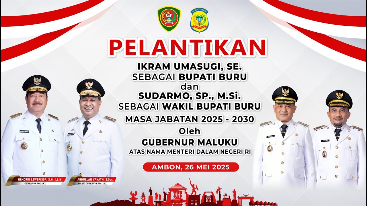 PELANTIKAN BUPATI & WAKIL BUPATI BURU MASA JABATAN 2025-2030
