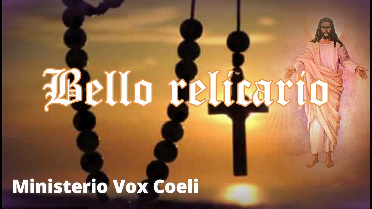 Bello Relicario... Canto para el Santo Rosario de Difuntos