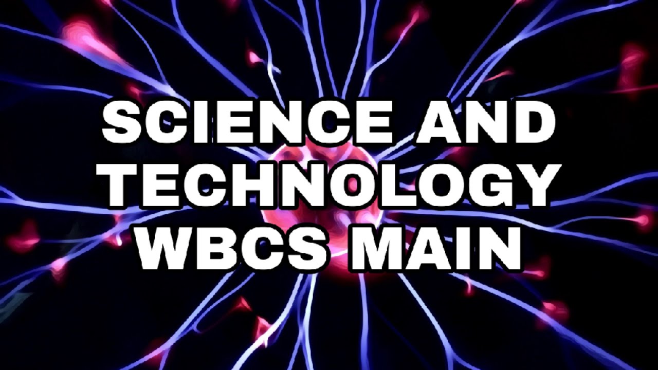 SCIENCE AND TECHNOLOGY FAQ FOR WBCS MAIN ,SSC CHSL, PSC RAILWAY ETC EXAM PART_1
