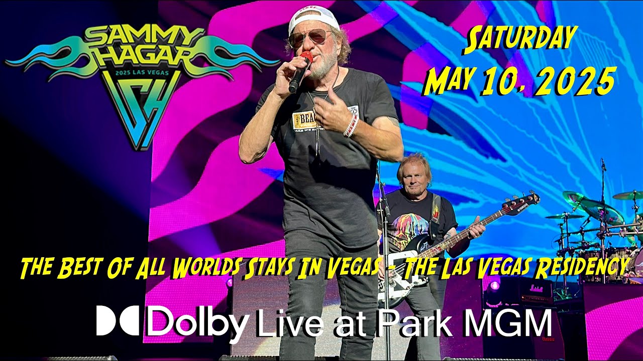 Sammy Hagar - The Best of All Worlds Stays In Vegas - The Las Vegas Residency - May 10, 2025