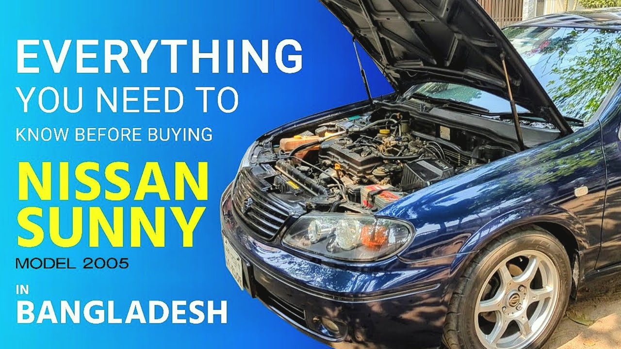 OWNER'S REVIEW OF NISSAN SUNNY 2005 IN #dhaka #bangladesh | EXPERIENCE OF 20 YEARS AND MODIFICATIONS