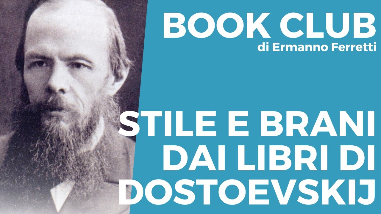 Stile e brani dai libri di Dostoevskij