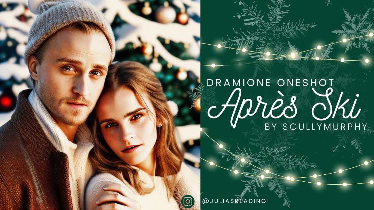 Dramione Oneshot | Après Ski | 2300 Abo Special | Harry Potter Fanfiction Hörbuch