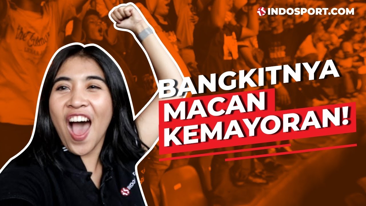 BANGKITNYA PERSIJA MACAN KEMAYORAN!