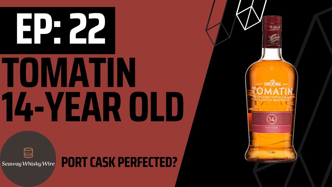 Tomatin 14-Year Old - Port Cask Perfected?