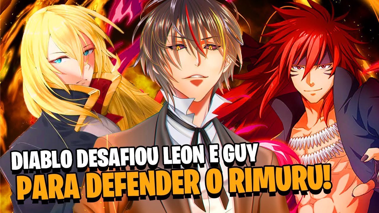 TENSEI SHITARA: DIABLO AMEAÇA ACABAR COM LEON PARA DEFENDER RIMURU! | SPOILERS