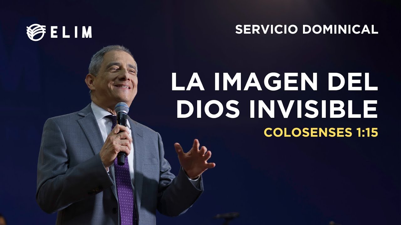 La imagen del Dios invisible | Colosenses 1:15