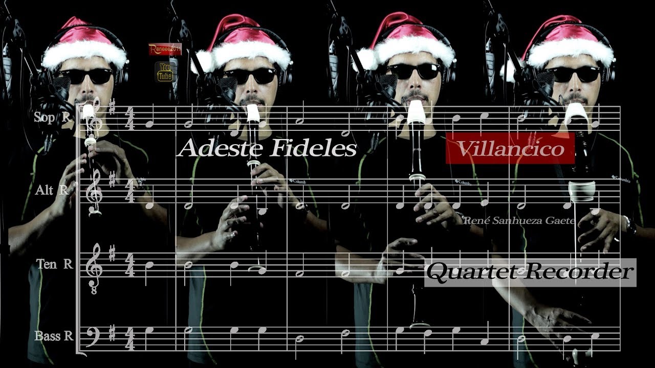Adeste Fideles - O Come All Ye Faithful - Carols of Christmas - Recorder Quartet