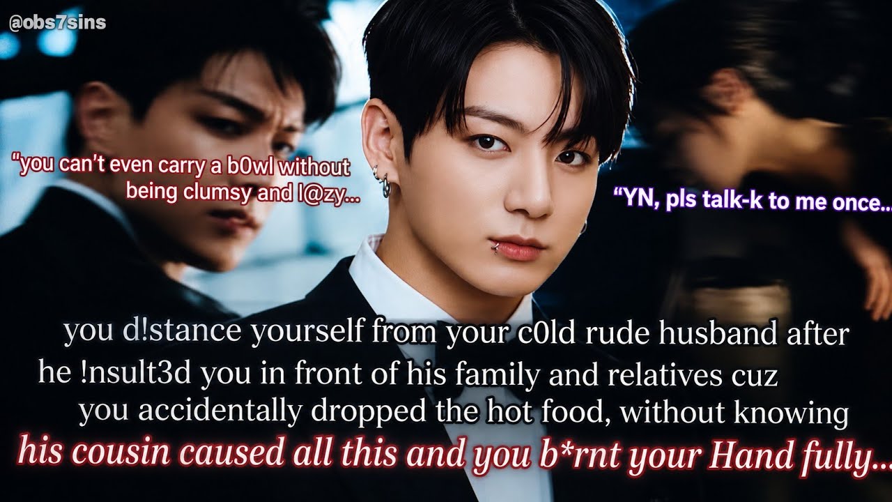 Distancing yourself from your cold husband after he insulted you in front of his relatives | jk ff 