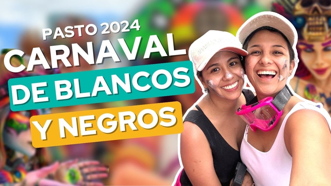CARNAVAL DE BLANCOS Y NEGROS en Pasto 🎭🎉| El mejor Carnaval de Colombia 🇨🇴