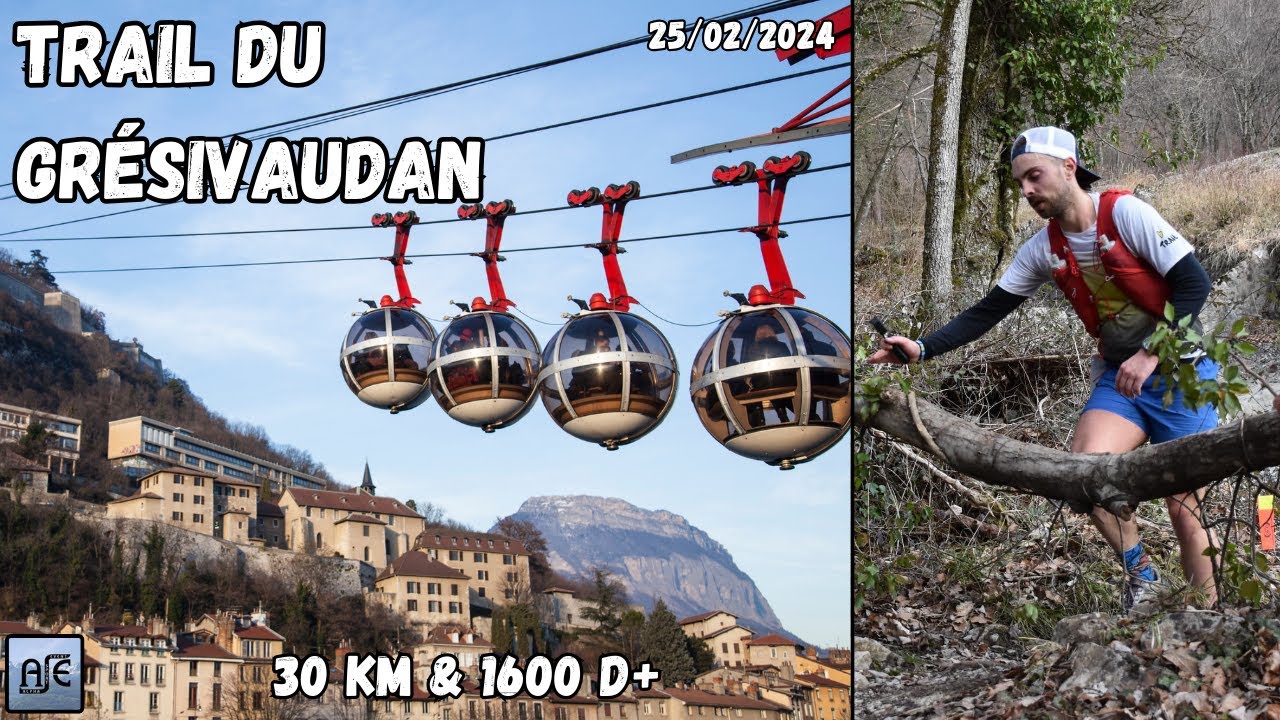 #35. Trail du Grésivaudan 2024 - 30 Km & 1600 D+ de Crolles à Grenoble!
