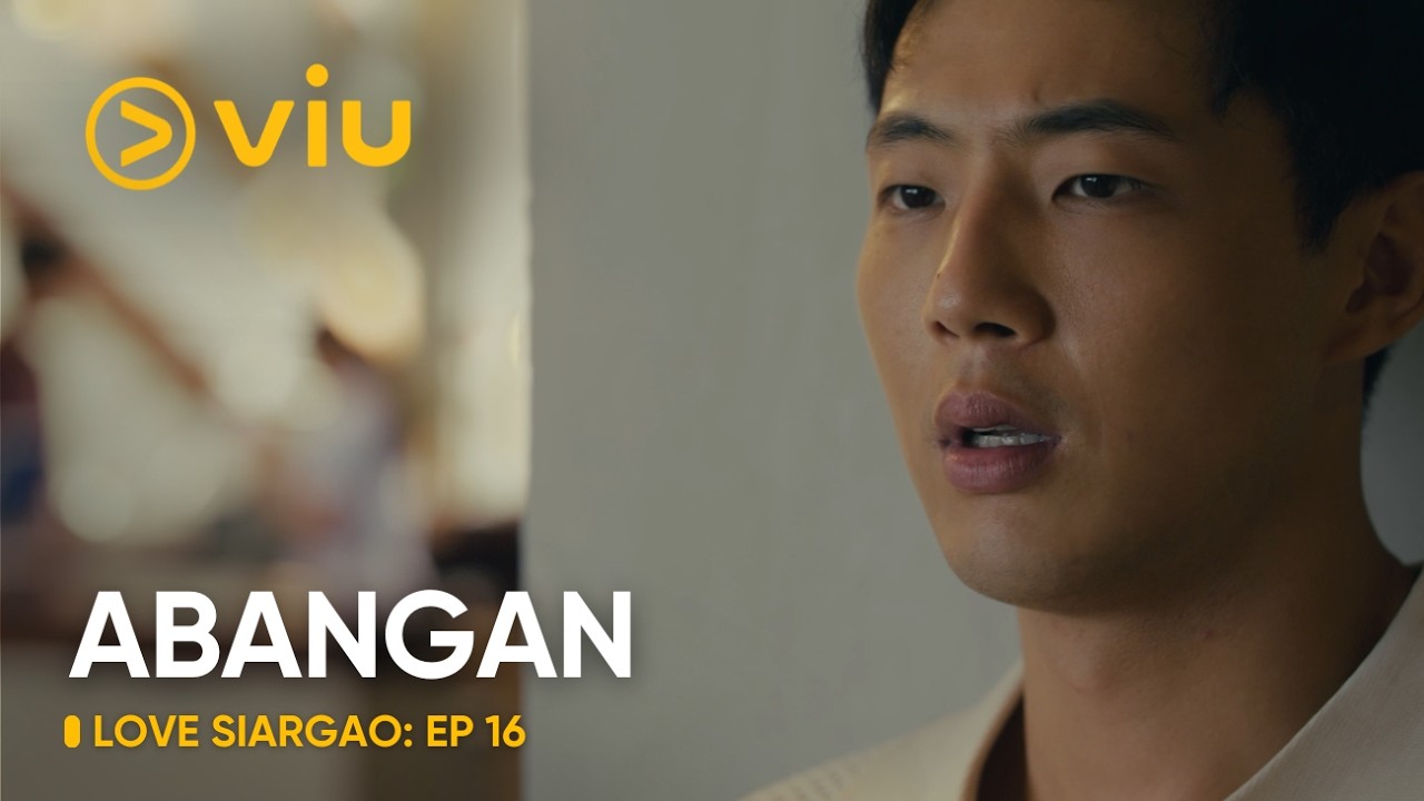 Love, Siargao | EP 16 Teaser | Viu Original