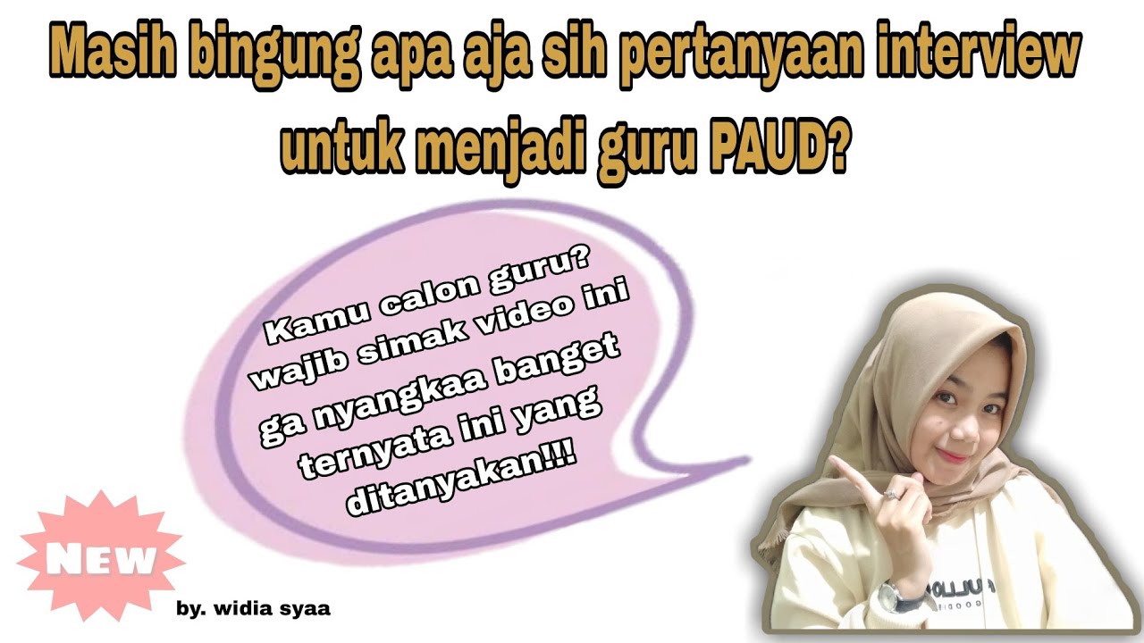 Pertanyaan terbaru saat interview menjadi guru paud pemula || Calon guru wajib tonton!!!