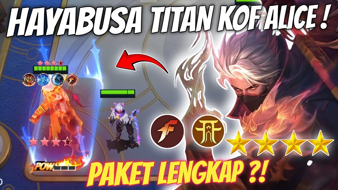 HAYABUSA KOF TITAN MODE GOGO CARD ALICE !! HAYABUSA PALING NGERI DALAM SEJARAH Magic Chess Go Go