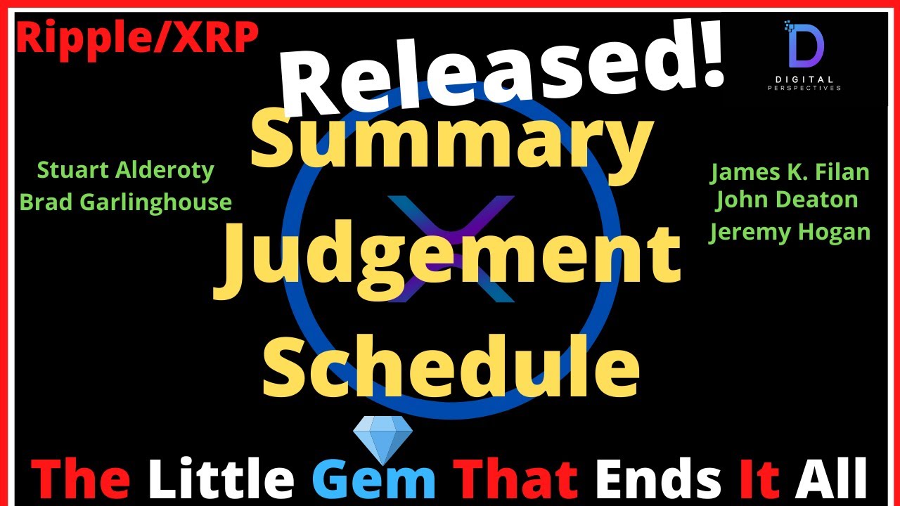 Ripple/XRP-Sec vs Ripple Summary Judgement Schedule RELEASED,2023?  This Little GEM Could End It All