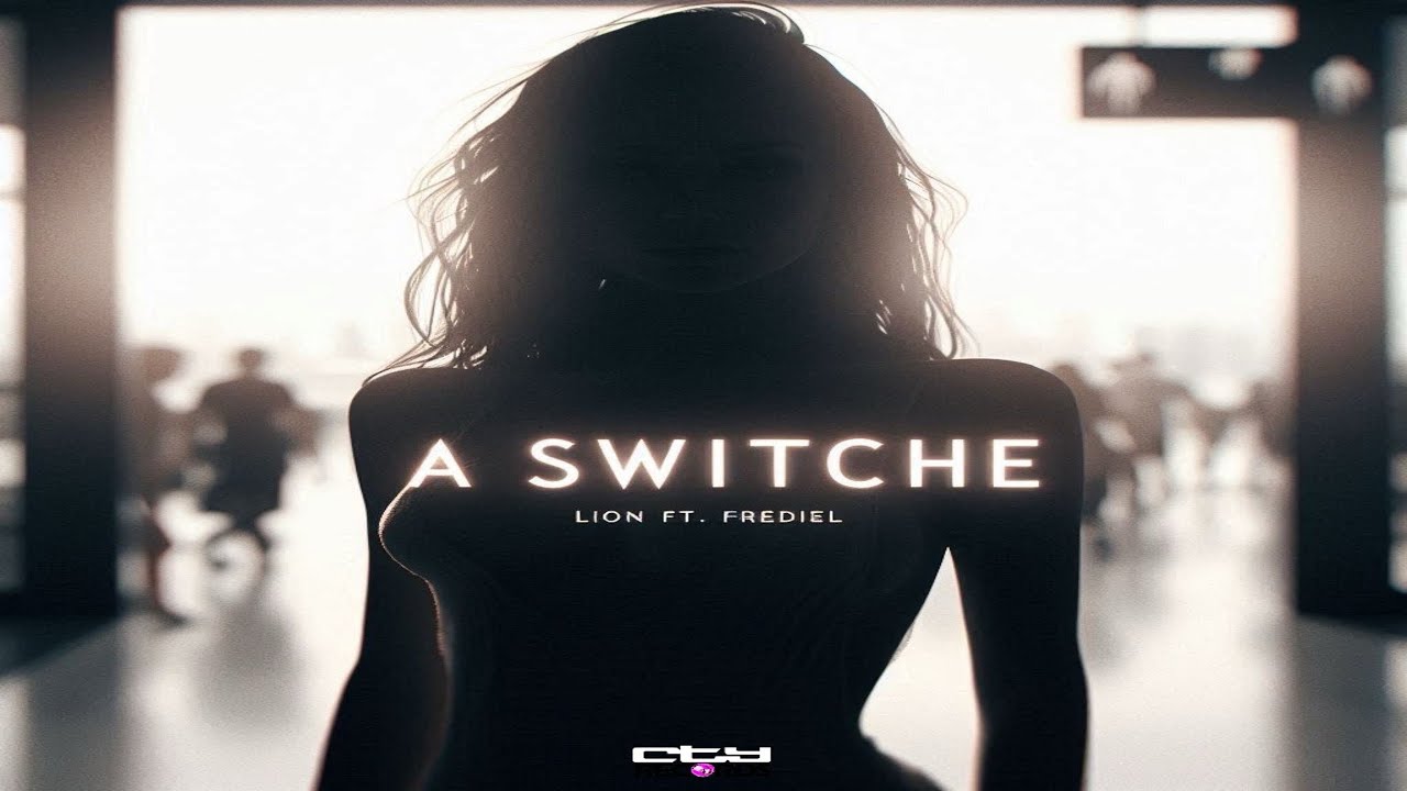 Frediel Ft. Lion - A SWITCHE (Videolyric Oficial)