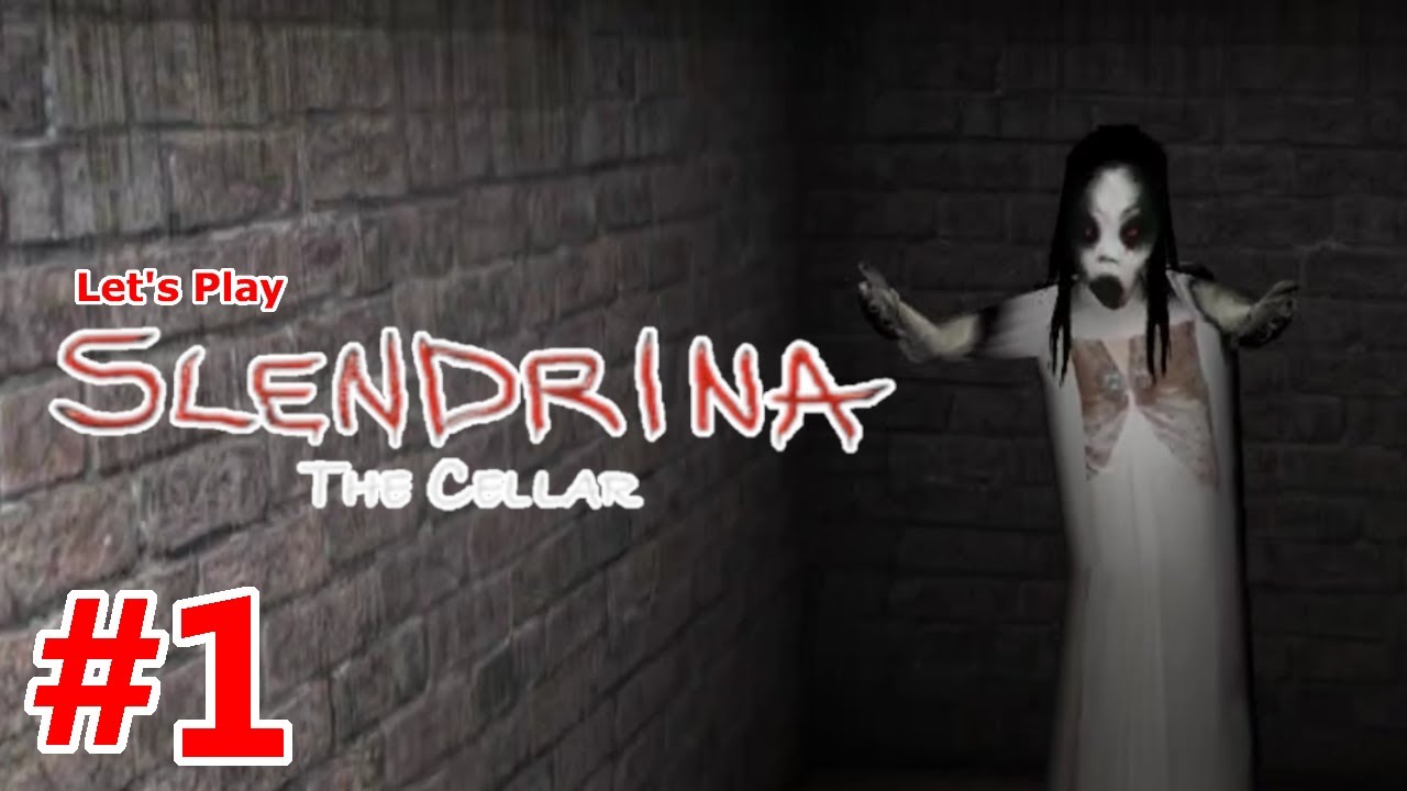 Let's Play SLENDRINA: THE CELLAR! #1 | Cellar 1 | Gameplay Walkthrough