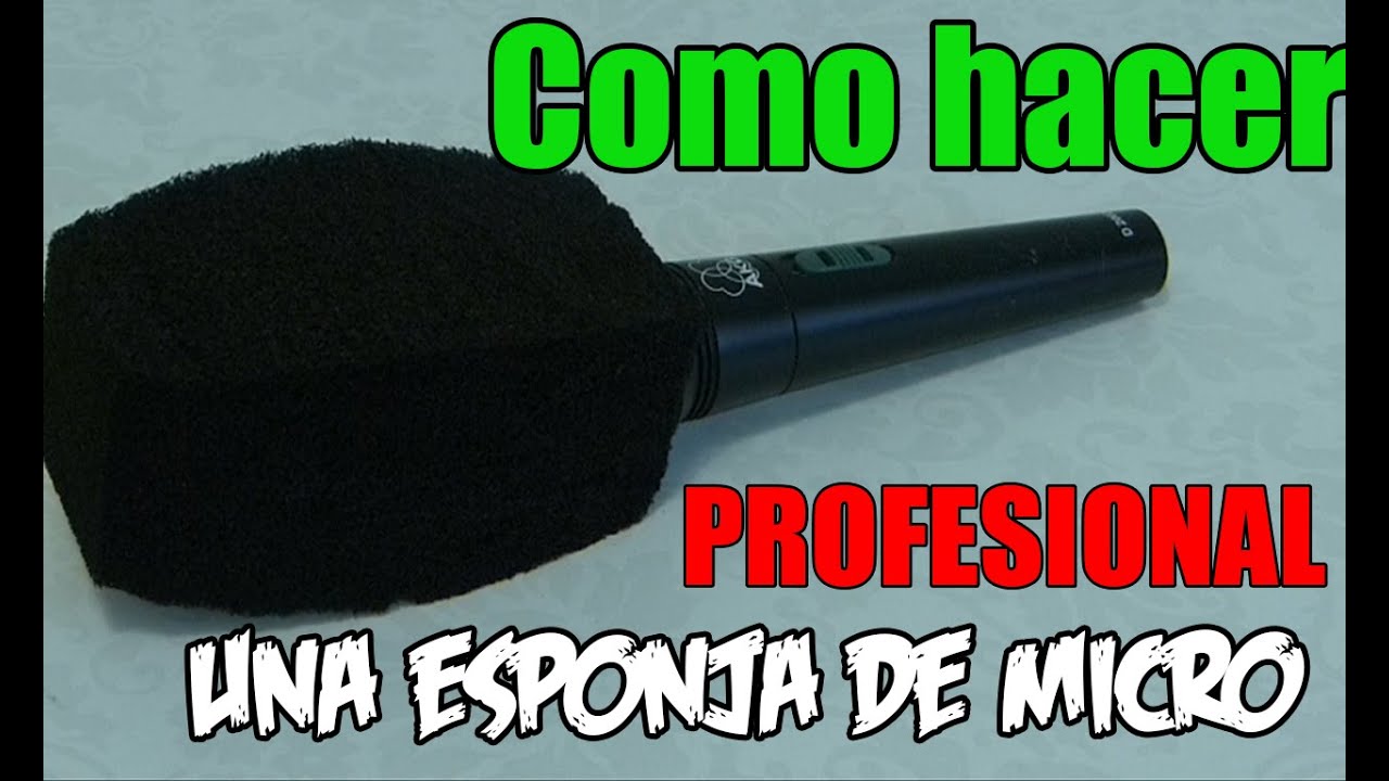 Realiza una esponja de microfono profesional - SÚPER FÁCIL