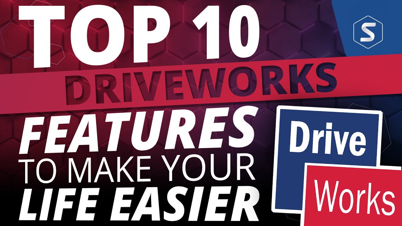 10 EXPERT DriveWorks Tips That Will Make Your Life Easier | SOLIDWORKS Design Automation