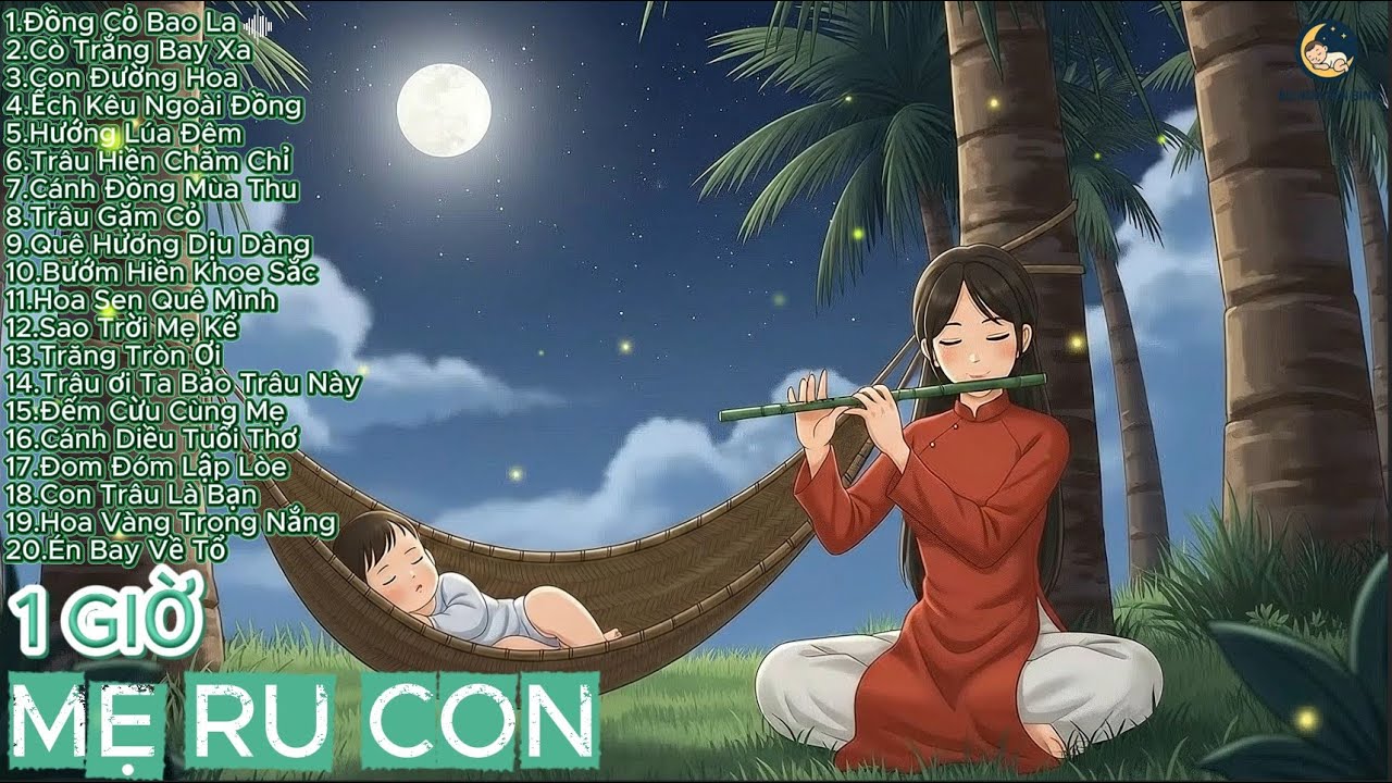20 Bài Hát Mẹ Ru | Nhạc Ru Con Ngủ Ngon | Bài Hát Ru Dân Ca Hay | Đếm Cừu Ngủ Ngon | Phần 28