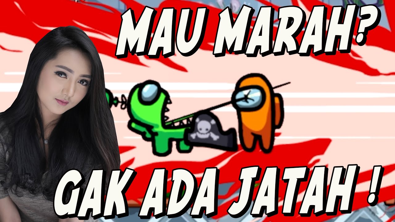 YA MAU GIMANA LAGI ? MAU MARAH TAR GAK DAPET JATAH :(  - AMONG US INDONESIA PART 14