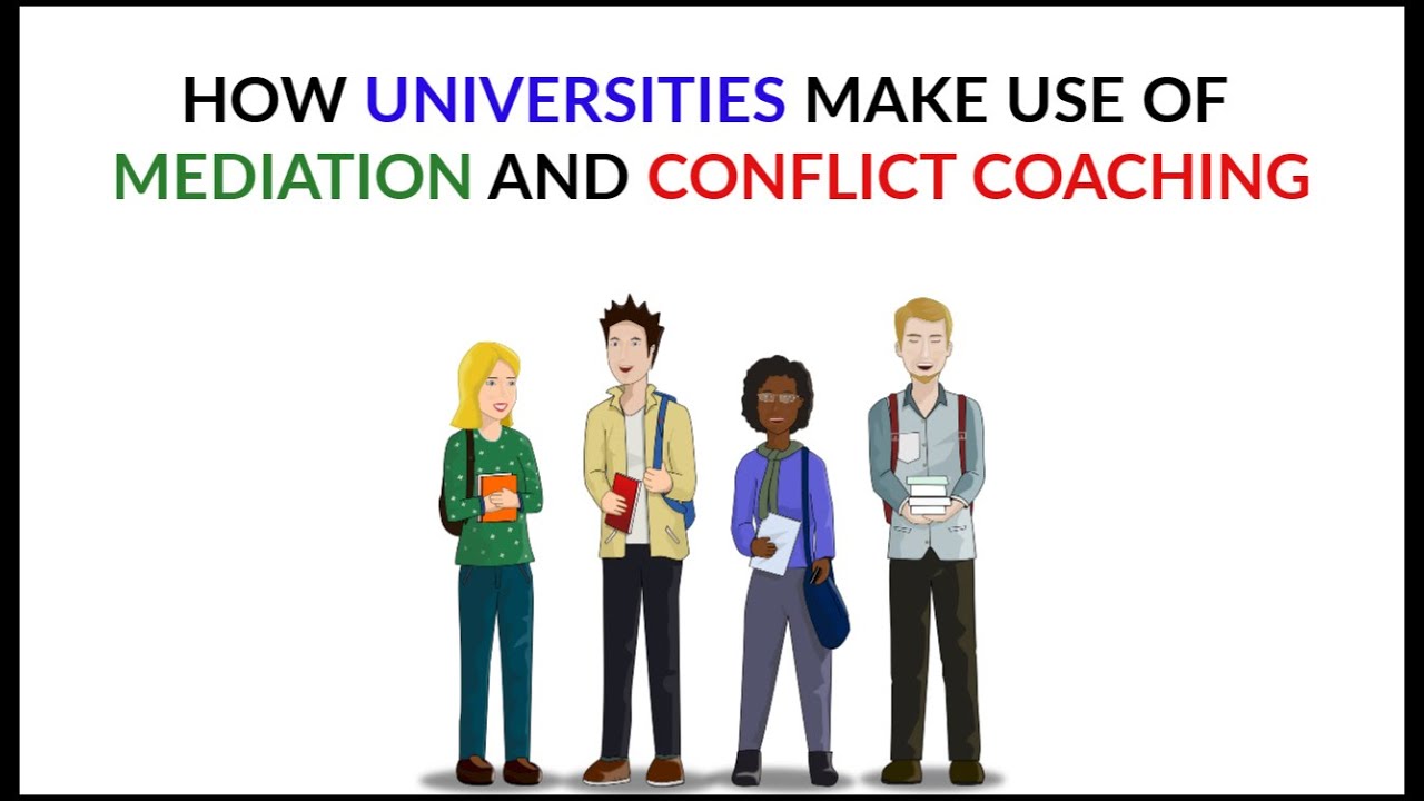 Resolving University Staff Disputes and Student Complaints Through Mediation and Conflict Coaching