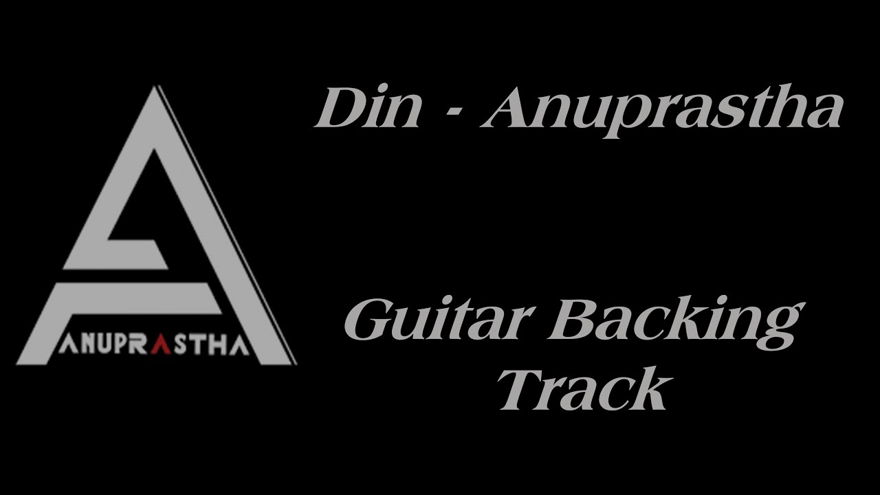 Din - Anuprastha | Guitar Backing Track