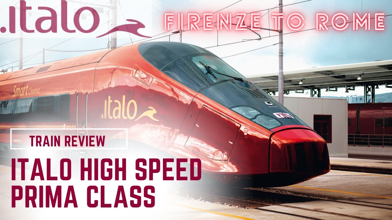 High Speed Italo Train | Prima First Class Review | Florence Firenze - Rome Roma Termini