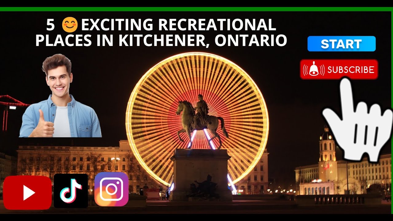 5 😊Exciting Recreational Activities to Try in Kitchener, Ontario!!By Explore Ontario!!😘💕👍