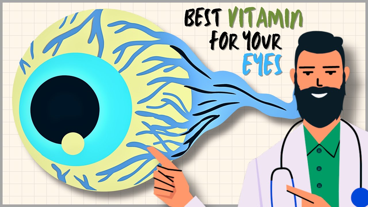 What Is The Most Important Vitamin for Eye Health?
