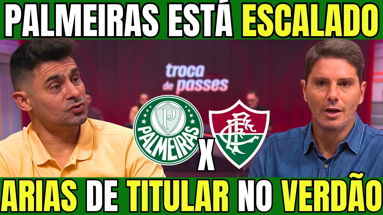 FORÇA MÁXIMA NO VERDÃO ! PALMEIRAS ENCARA O FLUMINENSE PELO BRASILEIRO! NOTICIAS DO PALMEIRAS