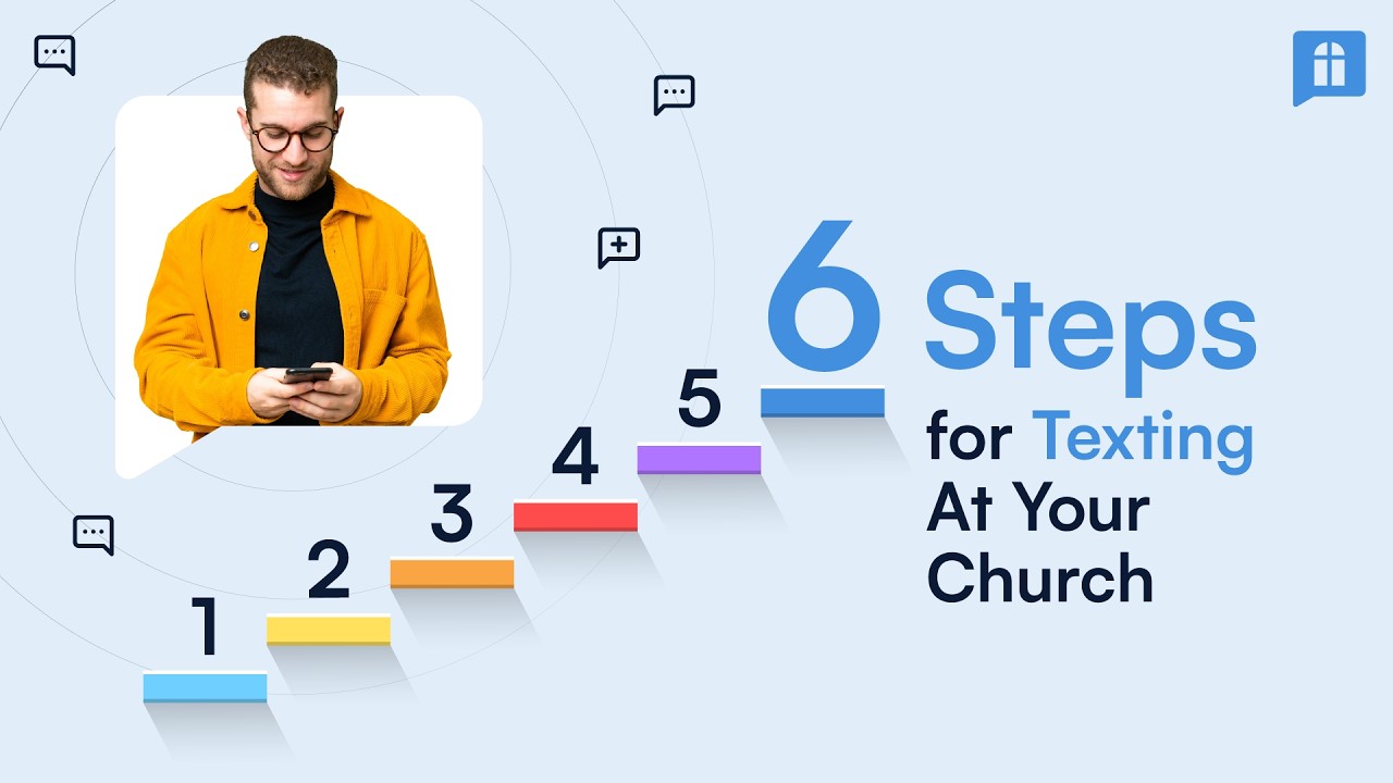 Church Text Messaging Strategy: 6 Steps to Better Communication & Connection