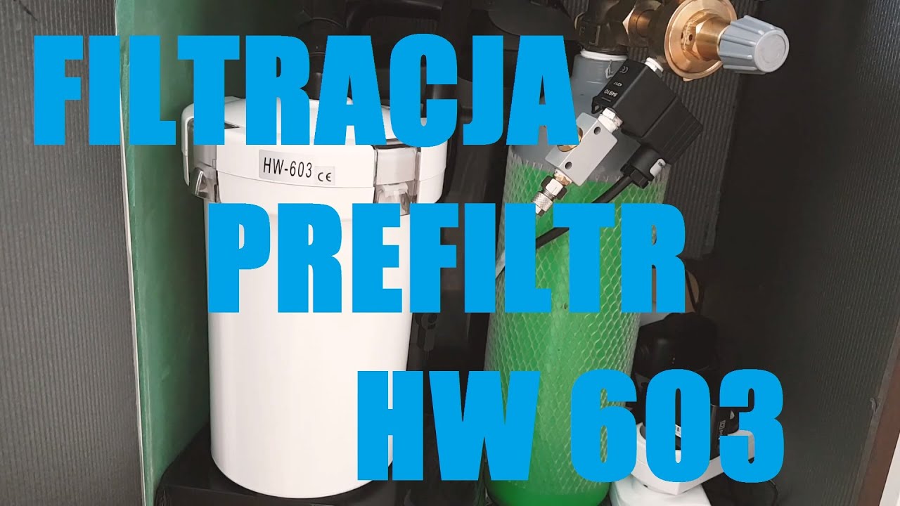 Prefiltr HW 603 - filtracja akwarium