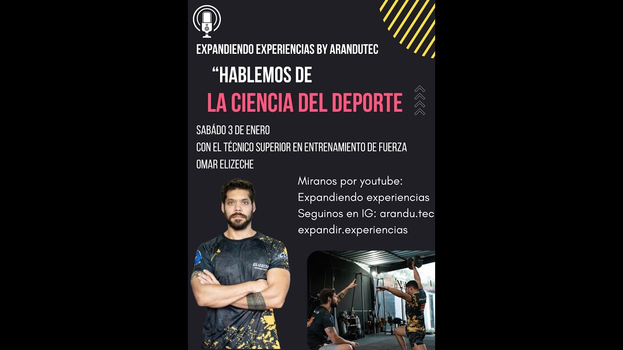 Expandiendo Experiencias Episodio VI - Ciencia del deporte.