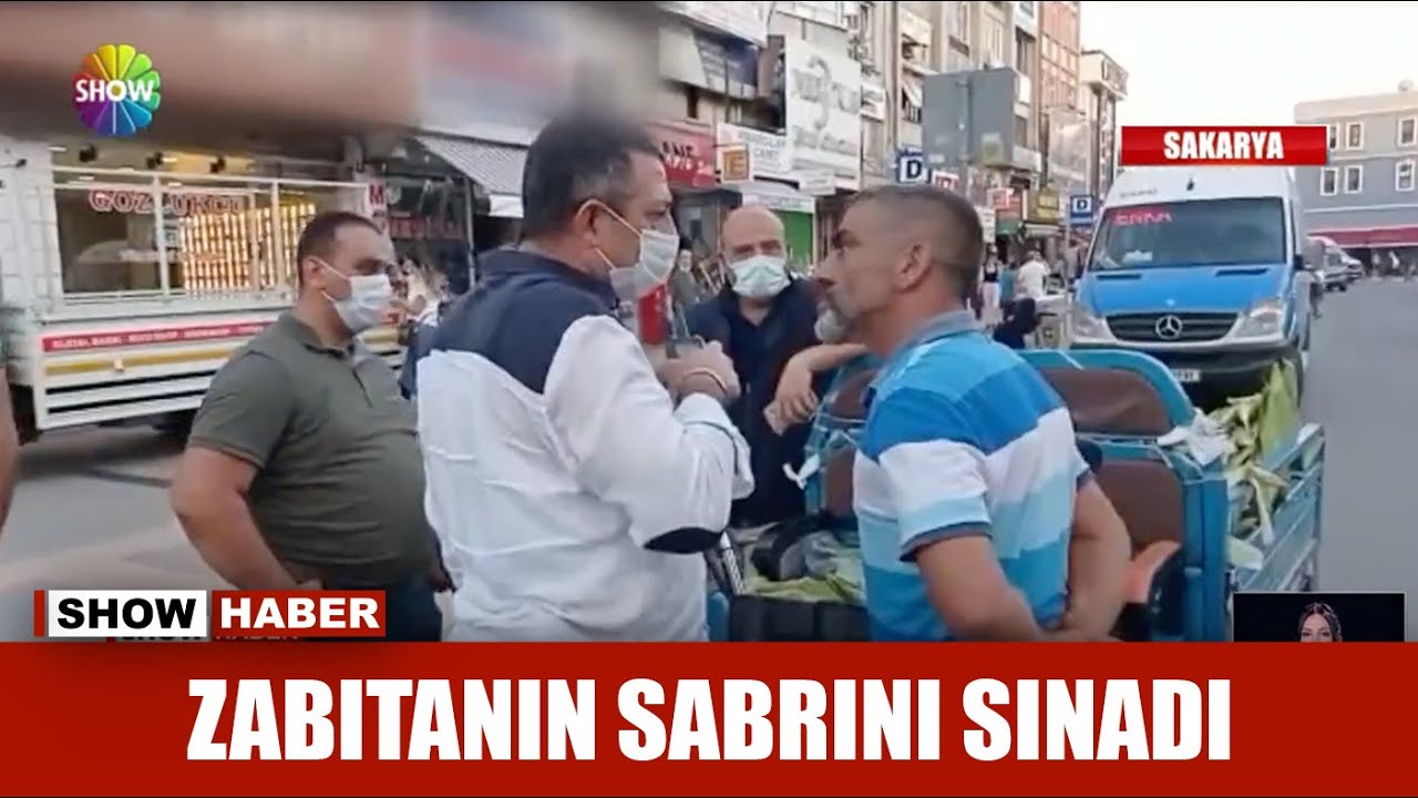 Zabıtanın sabrını sınadı