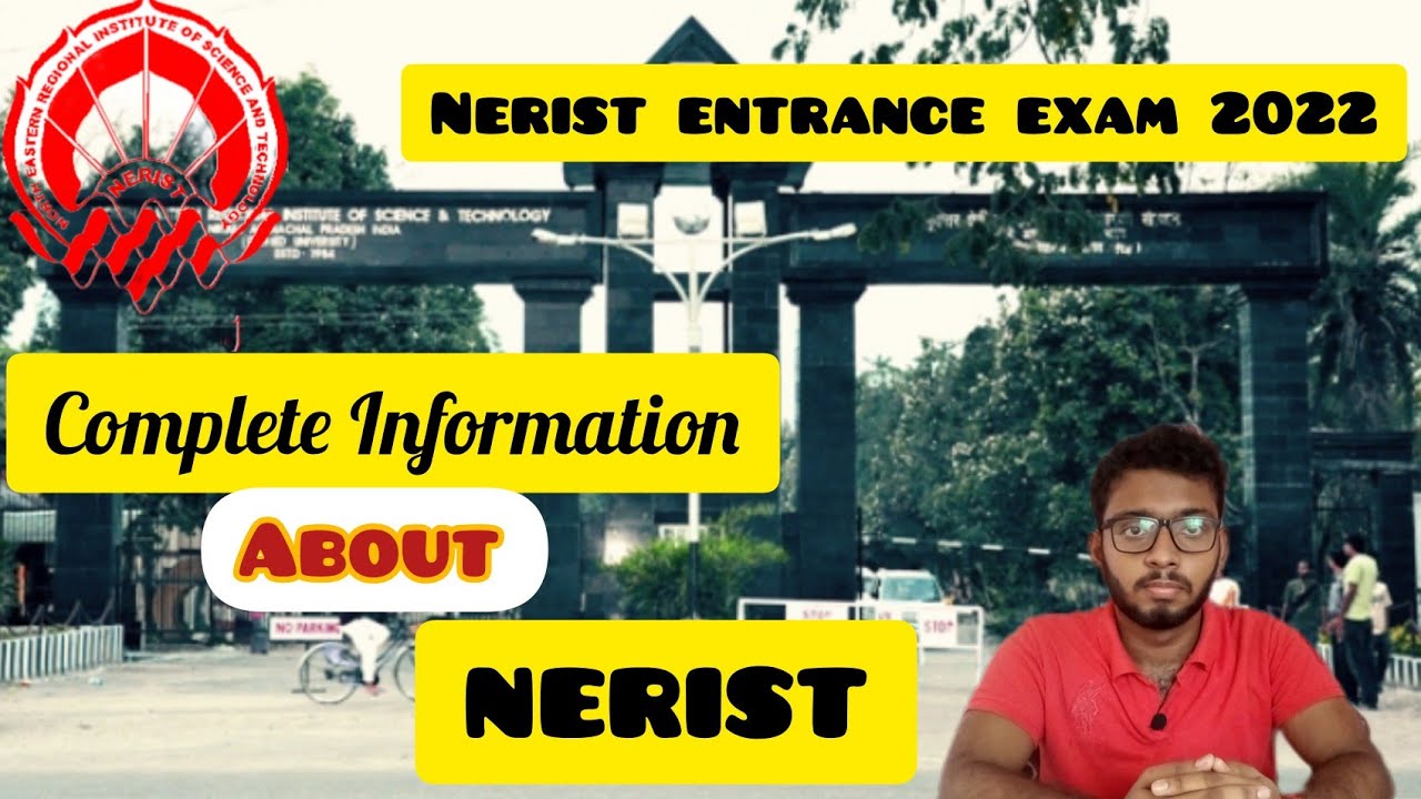 NERIST full Information || Nerist Entrance Test😊✍️|| detailed discussion