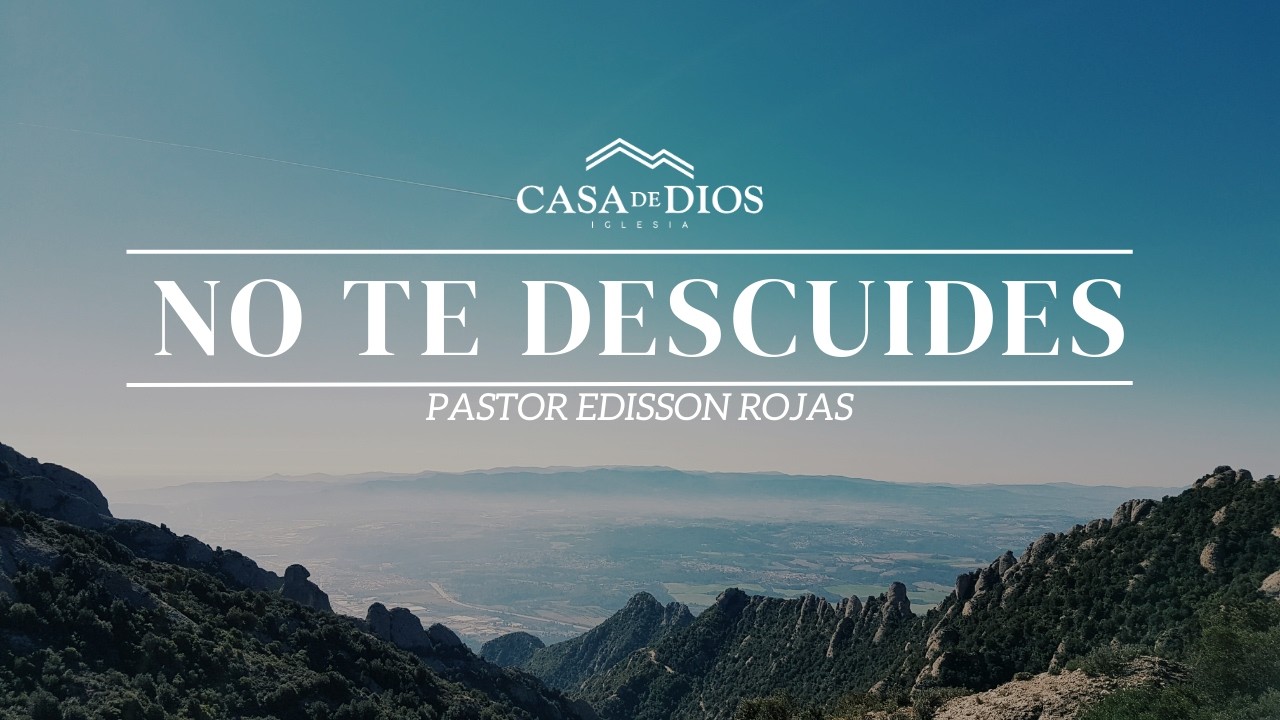 No te descuides
