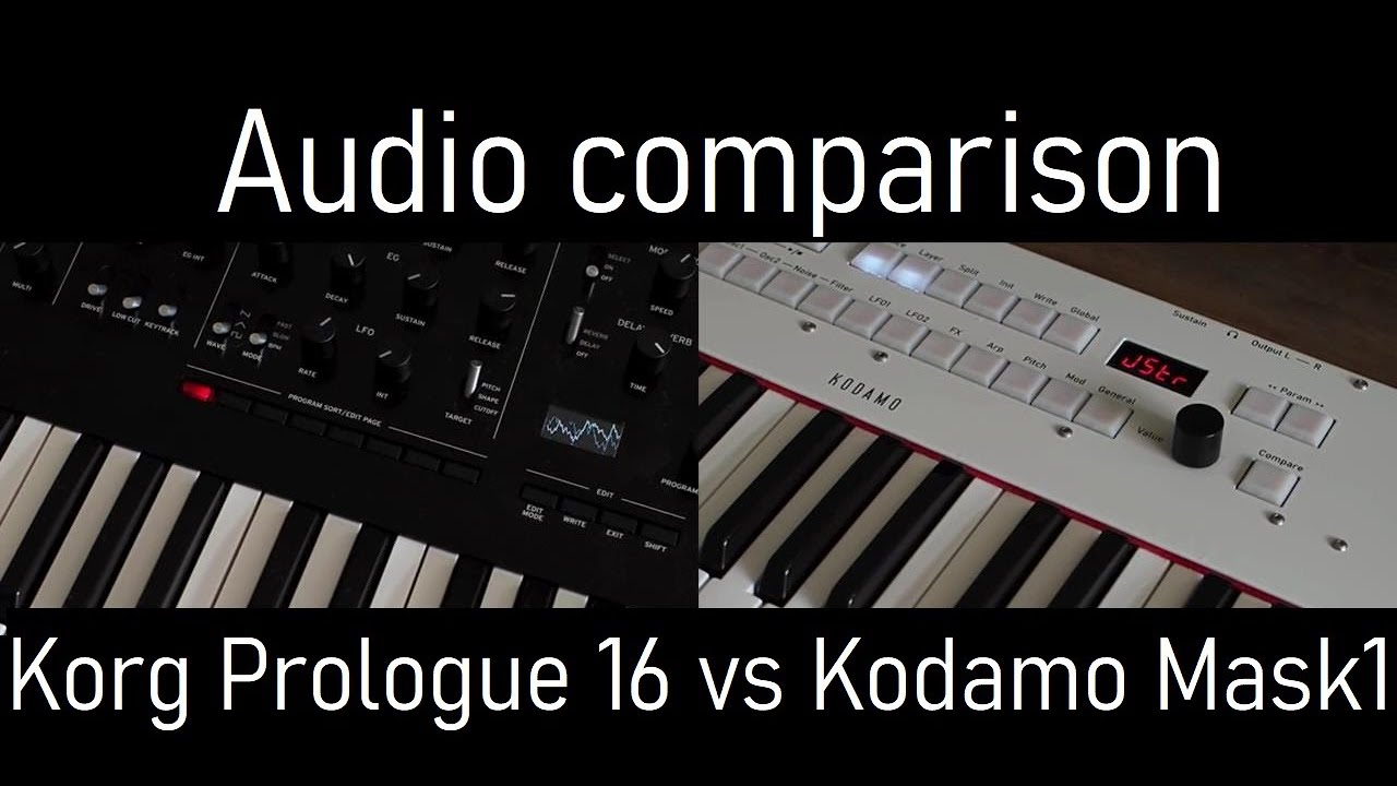 Audio comparison - Korg Prologue 16 vs Kodamo Mask1