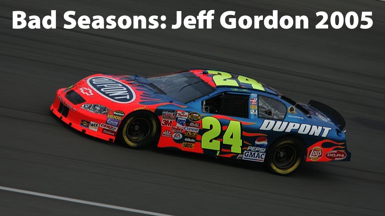 Bad Seasons: Jeff Gordon 2005