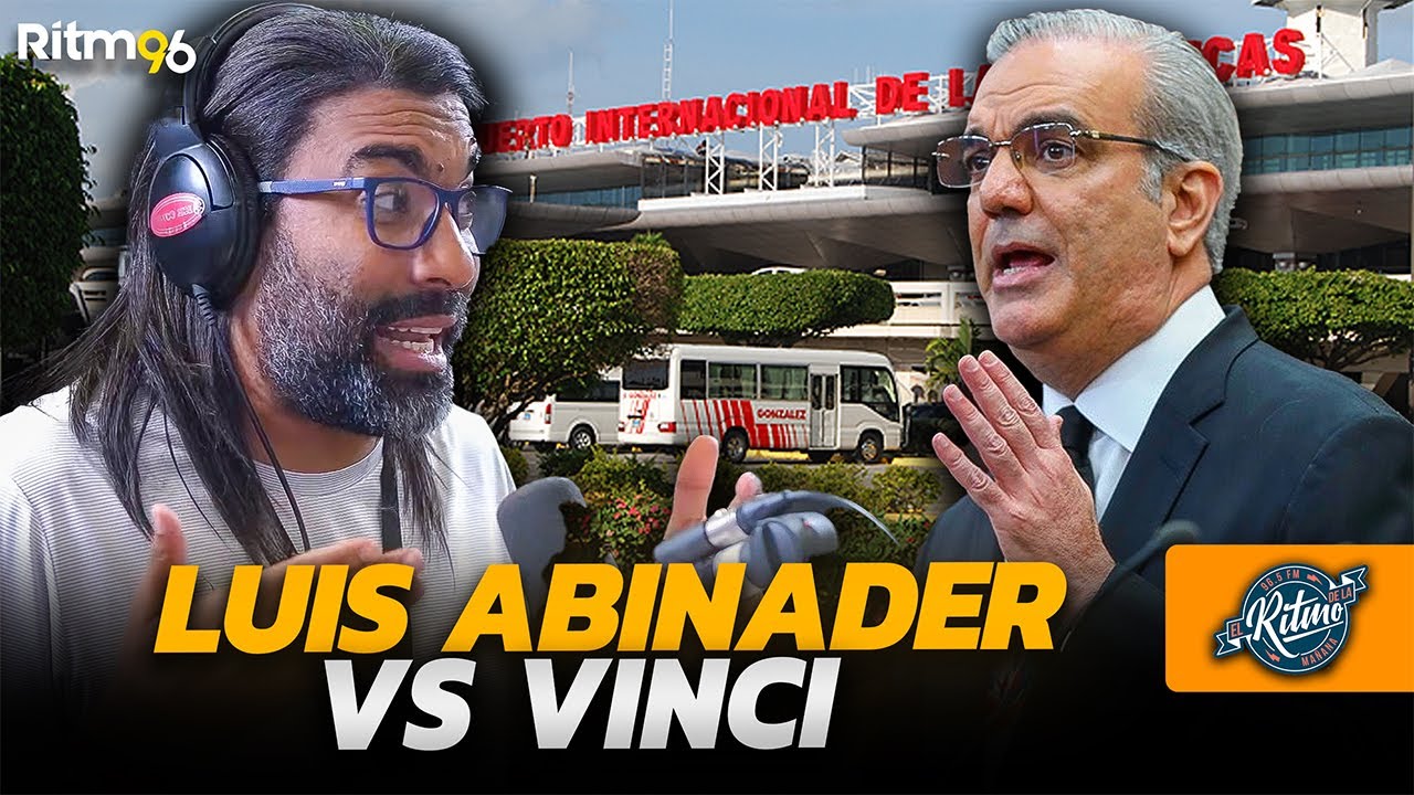 Abinader amenaza con demandar a Vinci por el AILA mientras las obras del Estado siguen atrasadas