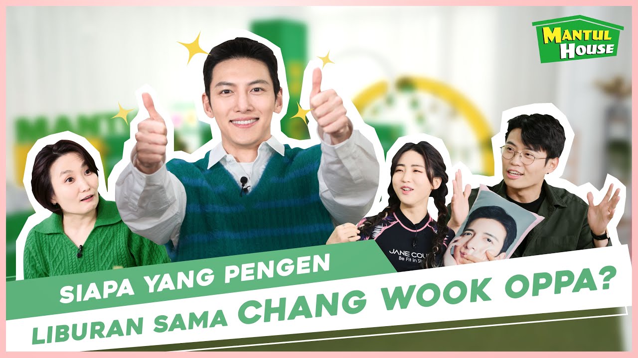 [Ep. 1] CHANG WOOK OPPA YANG PENGEN BANGET KE BALI! DENGERIN YUK CERITANYA~