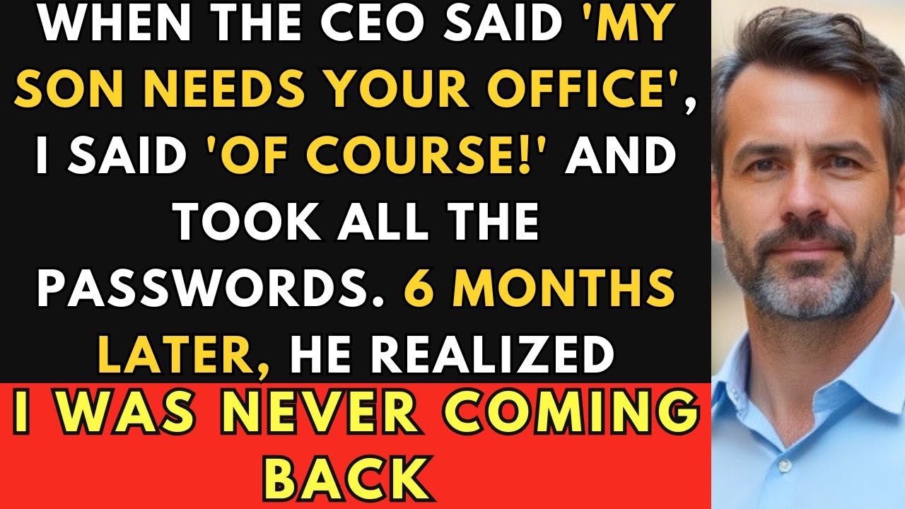 When The CEO Gave My Office To His Son, I Took All The Passwords | Corporate Revenge.