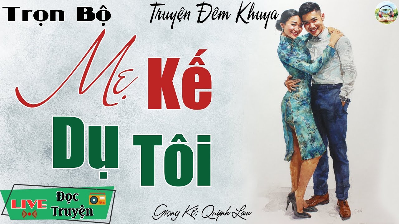Truyện tâm sự thầm kín mới nhất: Mẹ Kế Dụ Tôi | Nghe kể truyện đêm khuya Việt Nam ngủ cực ngon