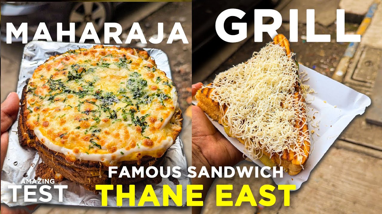 Thane East Famous Sandwich | Preeti Sandwich | Maharaja Melt & Grills | Street Food 👌👌🔥🔥